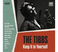Keep It To Yourself - Tibbs (Vinile)