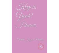 Keep it. Yeah! I know