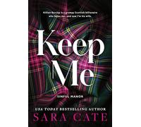 Keep Me, 9781464234064: A Dark Enemies to Lovers Billionaire Romance from the Author of The Salacious Players' Club