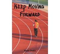 Keep Moving Forward: A Running Journal to Track Your Strides, Stats & Progress