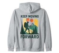 Keep Moving Forward Escursionisti avventurosi Escursioni motivazionali Felpa con Cappuccio