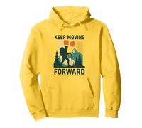 Keep Moving Forward Escursionisti avventurosi Escursioni motivazionali Felpa con Cappuccio