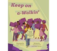 Keep on A-Walkin': Kimberly Burwell Stands Up for Environmental Justice