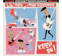 KEEP ON-LIL' RED & THE ROOSTER