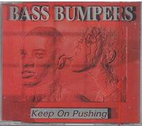 Bass Bumpers - Keep on Pushing