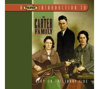 Keep on the Sunny Side by Carter Family (2004-10-12)