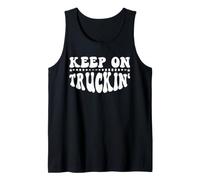 Keep On Truckin Shirt for Women Keep On Trucking Men Trucker Canotta