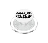 Keep On Truckin Women Keep On Trucking Mens Trucker Driver PopSockets PopGrip per MagSafe
