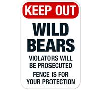 Keep Out Wild Bears Violators Will Be Prosecuted Fence Is For Your Protection Cartello di sicurezza in metallo NO.27418 Cartello di sicurezza in metallo 20,3 x 30,5 cm - Avviso chiaro per uso