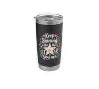 Keep Shining Like The Star You Are Optimism Mindset - Bicchiere termico in acciaio inox doppia parete