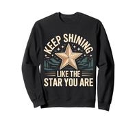 Keep Shining Like The Star You Are Optimism Mindset - Felpa