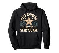 Keep Shining Like The Star You Are Optimism Mindset - Felpa con Cappuccio