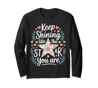 Keep Shining Like The Star You Are Optimism Mindset - Maglia a Manica