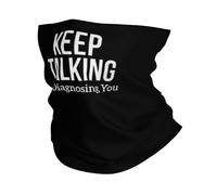 Keep Talking Im Diagnosing You Donna Uomo Scaldacollo Traspirante Collo Ghetta Antivento Bandana per Estivo Pesca Escursionismo Moto