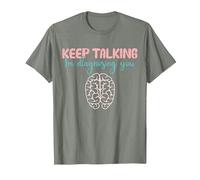 Keep Talking I'm Diagnosing You for Psychologist Distressed Maglietta, Uomo, Verde Militare mélange, XL