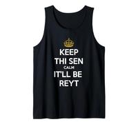 Keep Thi Sen Calm It'll Be Reyt Yorkshire Dialect Testo Bianco Canotta