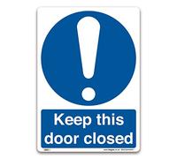 Keep this door closed Sign - A4 autoadesivo in vinile - Informazioni di sicurezza obbligatorie