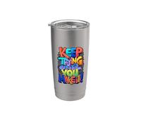 Keep Trying Until You Make It Mantra della motivazione Bicchiere termico in acciaio inox doppia parete