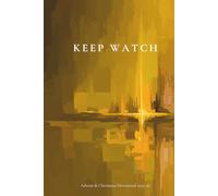 Keep Watch: 2025-26 Advent & Christmas Devotional