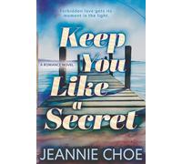 Keep You Like A Secret: A Best Friend's Brother Forbidden Romance: 2
