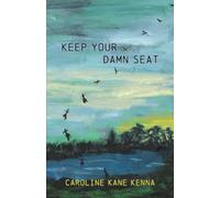 Keep Your Damn Seat