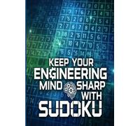 Keep Your Engineering Mind Sharp With Sudoku