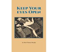 Keep Your Eyes Open