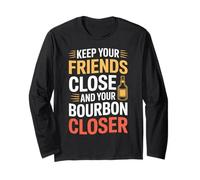 Keep Your Friends Close And Your Bourbon Closer - Maglia a Manica