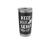Keep Your Head Up Inspirational Motivational Positive Citazione Bicchiere termico in acciaio inox doppia parete