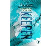 Keeper - Ein bester Freund zum Verlieben: Sport-Liebesroman: 3