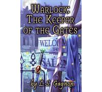 Keeper of the Gates: The Warlock Series