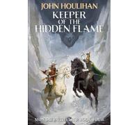 Keeper of the Hidden Flame: 4