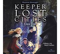 Keeper of the Lost Cities 05: Das Tor: 15 CDs: 3