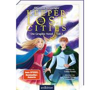 Keeper of the Lost Cities - Die Graphic Novel - Teil 2 (Keeper of the Lost Cities): Das epische Abenteuer im Graphic-Novel-Format - voller bunter Illustrationen, Action und Magie!