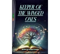 KEEPER OF THE WINGED ONES