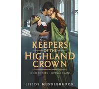 Keepers of the Highland Crown