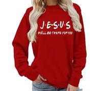 keephen Felpa Girocollo da Donna con Scritta 'Jesus He'll Be There for You', Stampata, Maglione Cristiano Casual, Pullover Top