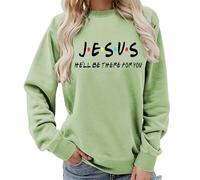 keephen Felpa Girocollo da Donna con Scritta 'Jesus He'll Be There for You', Stampata, Maglione Cristiano Casual, Pullover Top