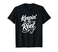 Keepin It - Mulinello da Pesca per Pescatori e Pescatori Maglietta