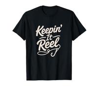 Keepin It - Mulinello da Pesca per Pescatori e Pescatori Maglietta