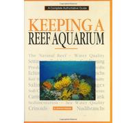 Keeping a Reef Aquarium