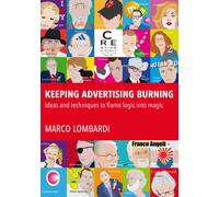 Keeping advertising burning - Lombardi Marco