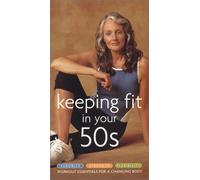 Keeping Fit in Your 50s
