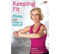 KEEPING FIT: PILATES (DVD) Andrea Metcalf