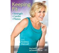 Keeping Fit: Strength Cardio Pilates
