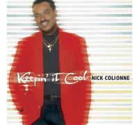 Keeping It Cool [Australian Import] by Nick Colionne (2014-03-12)