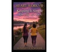 Keeping It Simple: One Step At A Time: 8