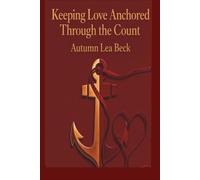Keeping Love Anchored through the Count