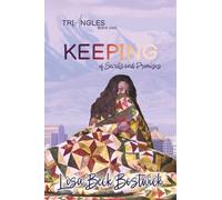 KEEPING: of Secrets and Promises: 1