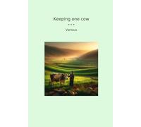 Keeping one cow